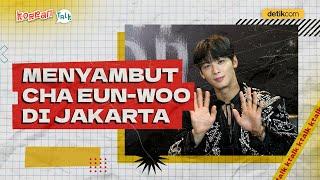 K-Talk Mystery Box untuk CHA EUN-WOO di Jakarta ENGINA SUB