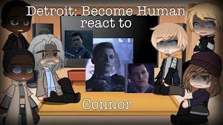 Detroit Become Human react to Connor  ANGST & TW  DBH  GCRV  RE UPLOAD WITH AUDIO