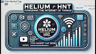 Helium HNT Explained - Powering the Internet of Things  Coin Market Cap Series Ep. 51