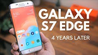 Galaxy S7 Edge Revisit 4 Years Later