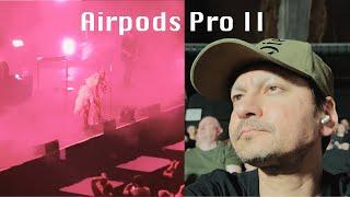 Are Airpods Pro 2 good for concerts?