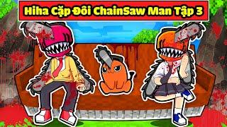 HIHA CẶP ĐÔI CHAINSAW MAN PHÁT HIỆN KẺ THÙ TRONG MINECRAFT* CẶP ĐÔI CHAINSAW MAN 