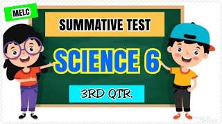 SCIENCE 6 Qtr.3 SUMMATIVE TEST