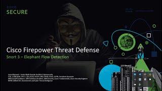 Cisco Firepower Threat Defense SNORT3 - Elephant Flows