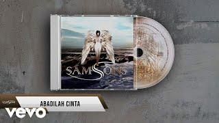 SAMSONS - Abadilah Cinta Official Lyric Video