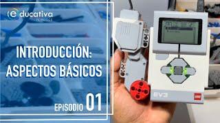 Lego MINDSTORMS EV3  Introducción #1 Aspectos Básicos