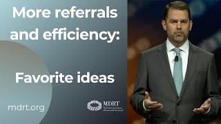 How to gain more referrals and efficiency