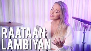 RAATAAN LAMBIYAN From Shershaah - Tanishk Bagchi Jubin Nautiyal Asees Kaur English Cover