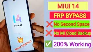 Miui 14 FRP Bypass  No Second Space  Without Pc 100% Working New Method