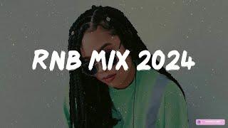 RnB mix 2024 - Best R&B songs playlist  New R&B songs 2024