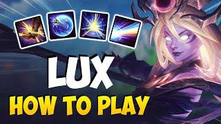 HOW TO PLAY LUX SUPPORT FOR BEGINNERS  LUX Guide Season 11  League of Legends