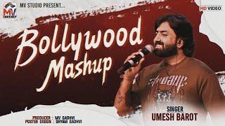 Bollywood Mashup  Umesh Barot  Hindi Song  Mv Studio