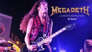 Megadeth - Lucretia Marty Friedman´s Solo Extended Backing Track 10 Minutes