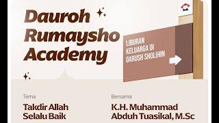 Masuk Surga dengan Takdir Allah - Ustadz Muhammad Abduh Tuasikal M.Sc.