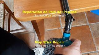 Reparación Palo Fregona