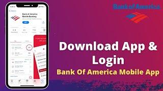 Download Bank of America  Mobile App and Login