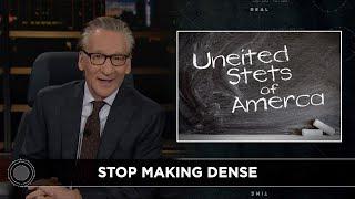 New Rule The United States of Dumb-merica  Real Time with Bill Maher HBO