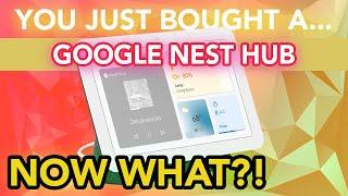 You Just Bought A Google Nest Hub User Guide