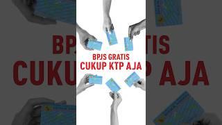 BPJS Gratis CUKUP KTP Aja #shorts #short #bpjsgratis