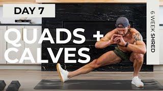 Day 7 35 Min EPIC QUADS & CALVES WORKOUT  6WS1