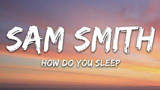 Sam Smith - How Do You Sleep? Lyrics