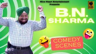 B N SHARMA  COMEDY SCENES  FUNNY PUNJABI COMEDY  NICE HEART ENTERTAINMENT  NON STOP COMEDY