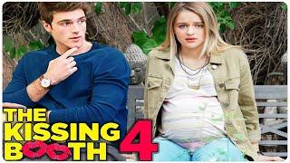THE KISSING BOOTH 4 Will Change Everything