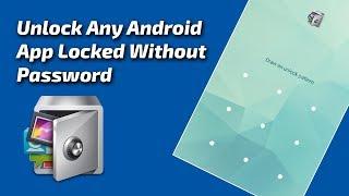 How to Unlock Apps Locked By App Lock  How to Unlock Android Gallery Without App Lock Password