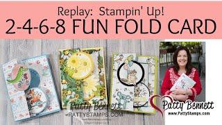 2-4-6-8 Fun Fold Cards with New Stampin Up Products