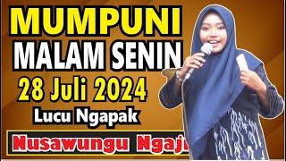 PENGAJIAN  MALAM SENIN LUCU NGAPAK BERSAMA MUMPUNI HANDAYAYEKTI NUSAWUNGU28 JULI 2024