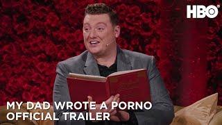My Dad Wrote a Porno 2019  Official Trailer  HBO