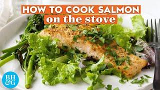 How to Cook Salmon TO PERFECTION on the Stove  Basics  Better Homes & Gardens