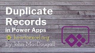 Duplicate Records N Times in Power Apps