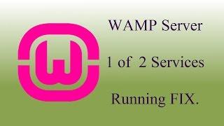 WAMP Server - Local Server - 1 of 2 services running Fix SOLVED