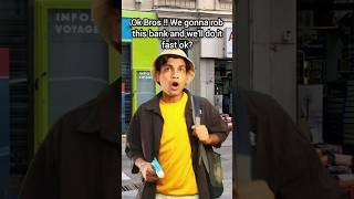 Bank Robbery with Bros be like  #shorts #funny #viral