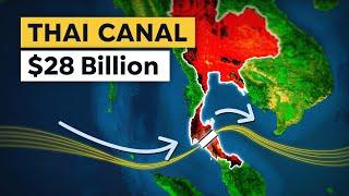 Thailands $28BN Mega Canal