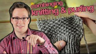 Combined Knit and Purl How to Combine Knitting and Purling