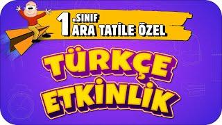 1. Sınıf Türkçe Etkinlik  Hece Çalışmaları Yapıyoruz 