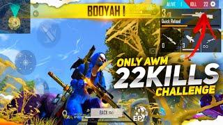 ONLY AWM CHALLENGE 22 KILLS - GARENA FREE FIRE