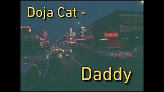 Doja Cat  Daddy  Unreleased Lyrics Video 