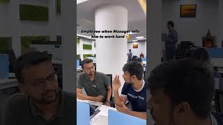 Employee When Manager Tells Him To Work Hard  Funny Office Video  Coding Ninjas