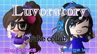 Luvoratory meme  Fake Collab with Siege YT  #FcSiegeLVRTRY  Gacha Club