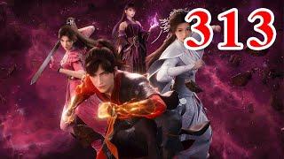 Martial God Asura 《修罗武神》第313集  subtitle Full Episdoe