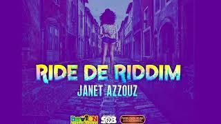 Janet Azzouz - Ride De Riddim Audio