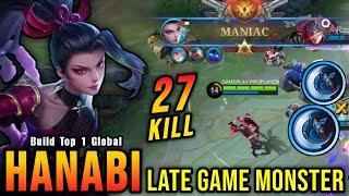 27 Kills + MANIAC High Critical Build Hanabi Late Game Monster - Build Top 1 Global Hanabi  MLBB