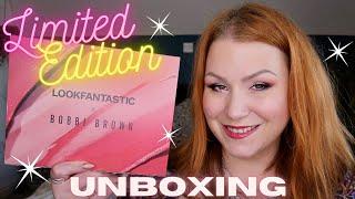 *LIMITED EDITION* UNBOXING LOOKFANTASTIC X BOBBI BROWN BEAUTY BOX