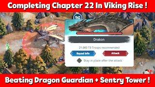 Viking Rise Chapter 22 Gameplay & Completion Beating Dragon Guardian & Occupying Sentry Tower