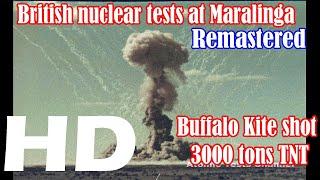 British nuclear tests at Maralinga Buffalo Kite shot 3000 tons TNT atom bomb burst