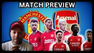Man Utd vs Arsenal match preview ️