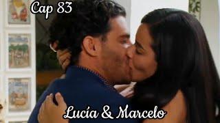 Lucia y Marcelo - Su Historia Cap 83  Lucía Esmeralda Pimentel  Marcelo Erick Elias